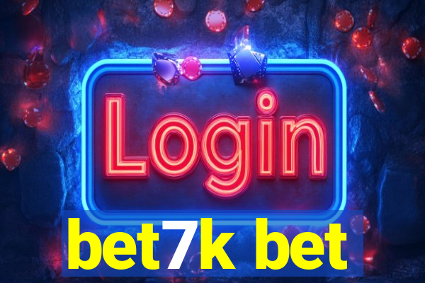 bet7k bet